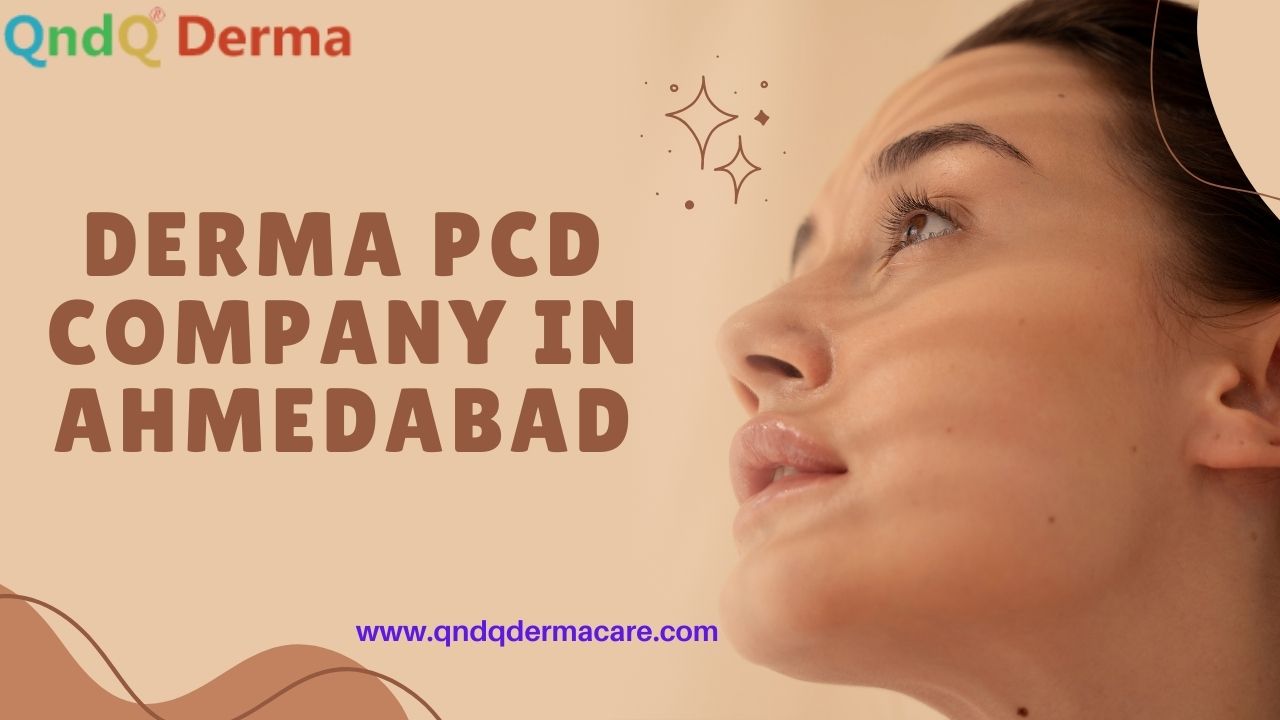 Derma PCD Company in Ahmedabad